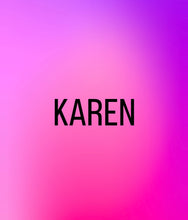 Load image into Gallery viewer, *Mto for Karen
