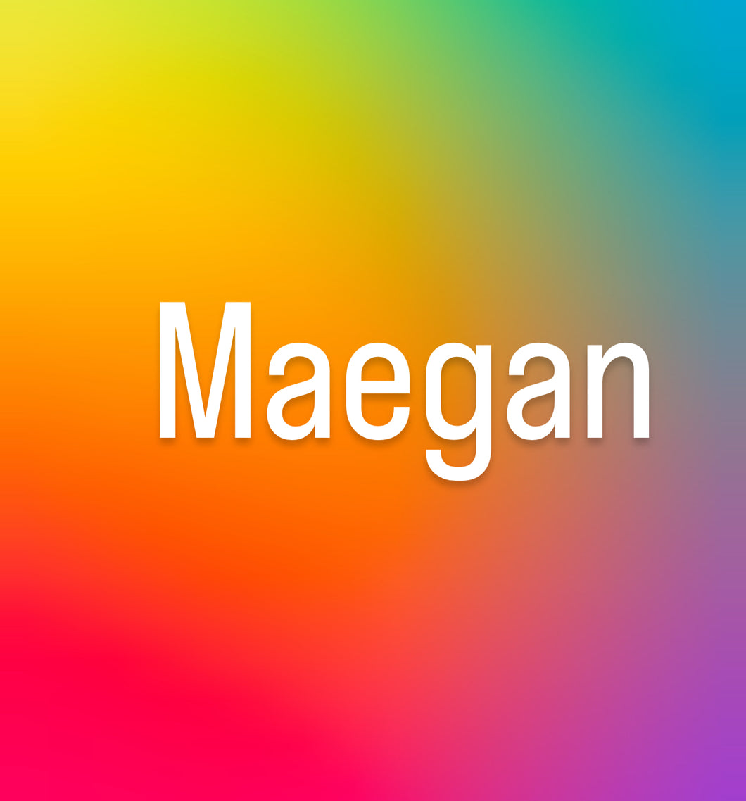Mto for Maegan