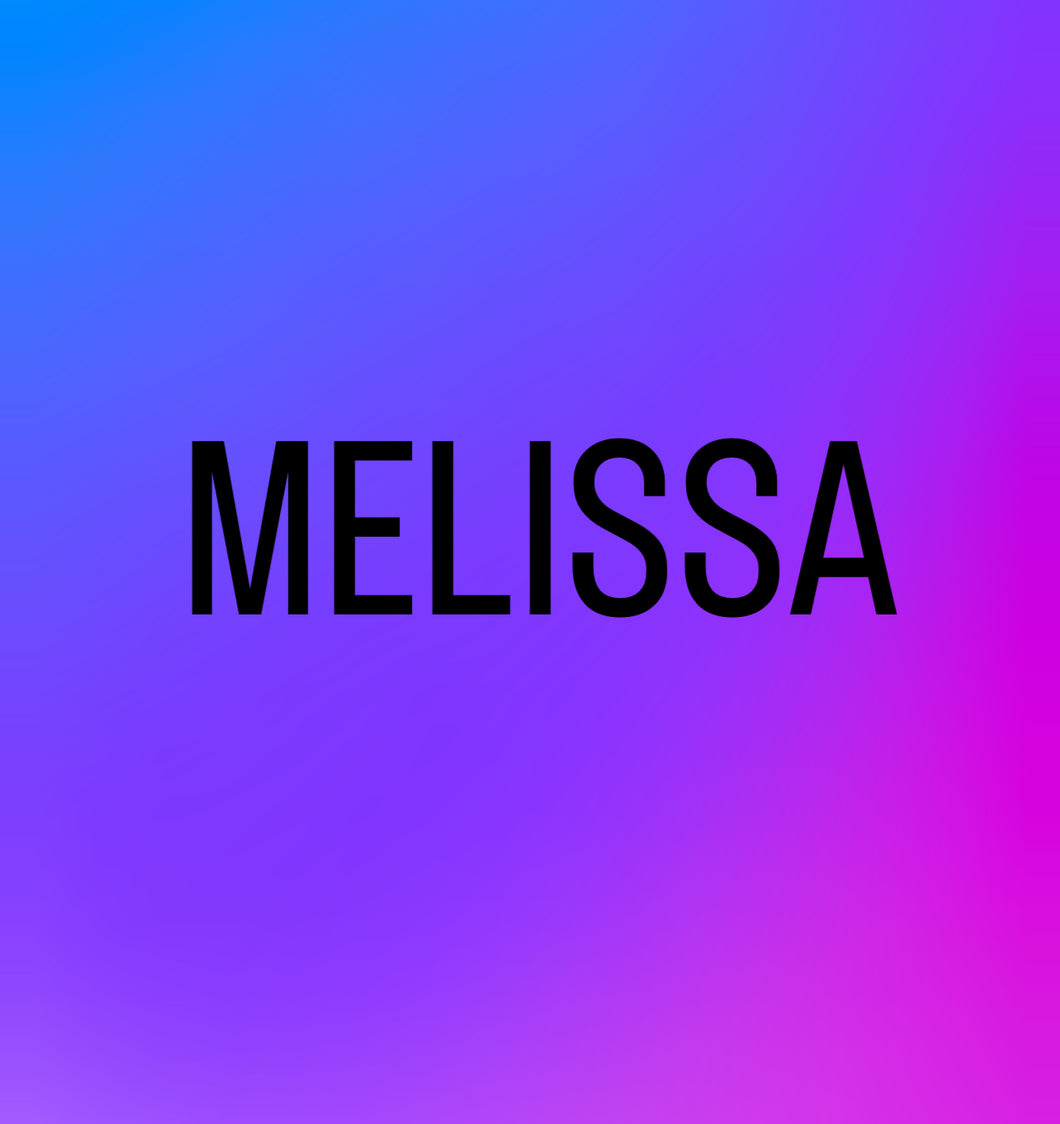 MTO For Melissa